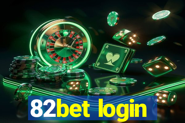 82bet login